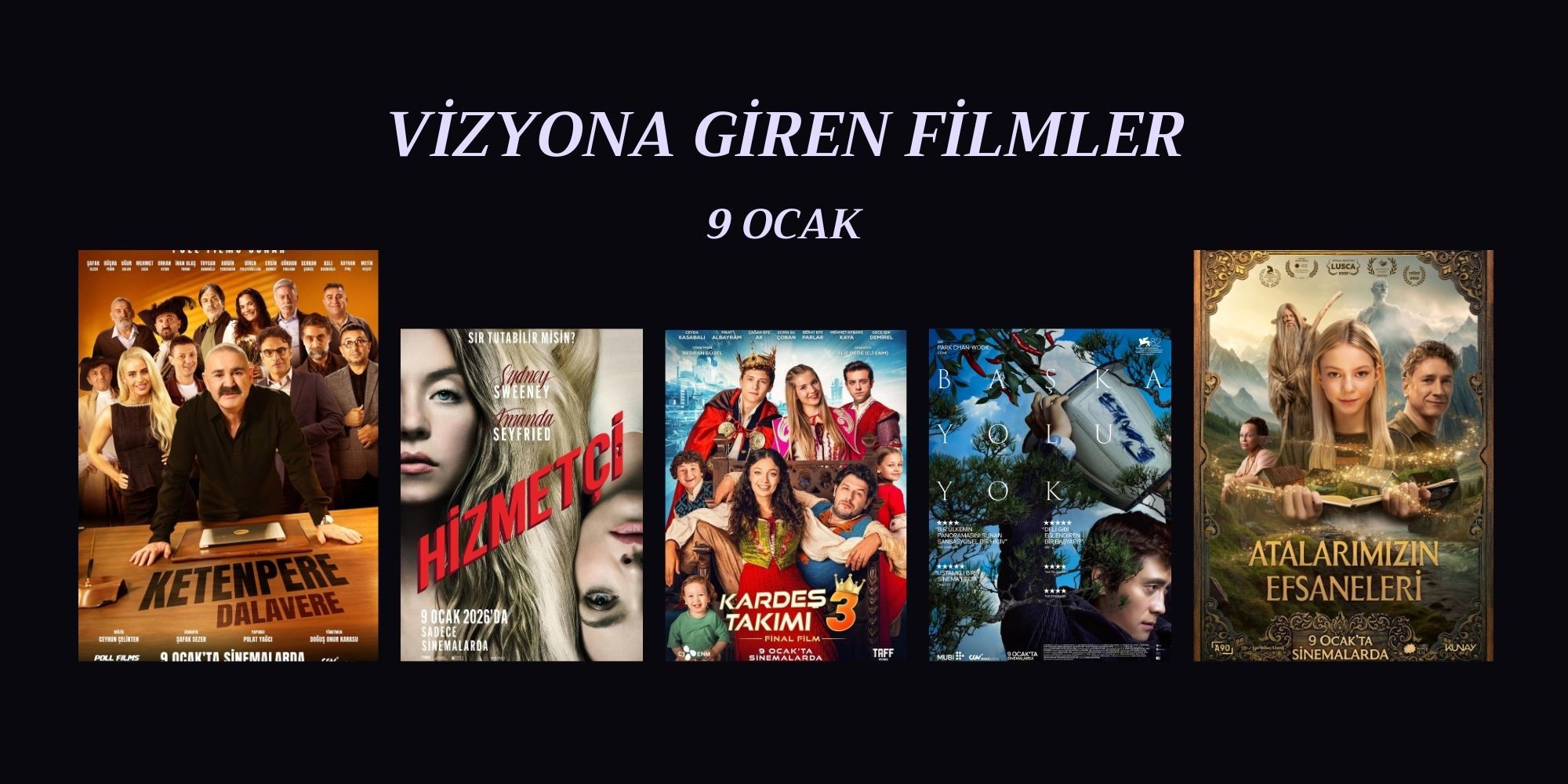 Bu Hafta Vizyona Giren Filmler (9 Ocak)