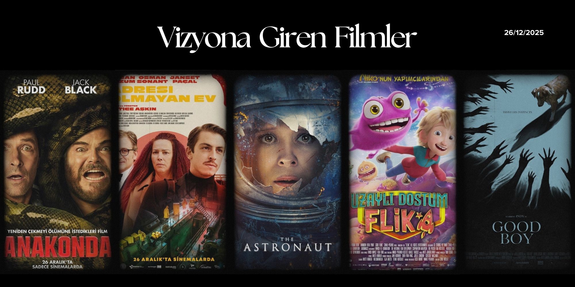 26 Aralık Cuma Vizyona Giren Filmler (2025 – 52. Hafta)