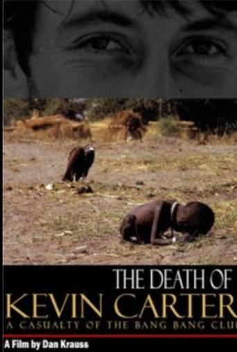 The Death of Kevin Carter: Casualty of the Bang Bang Club