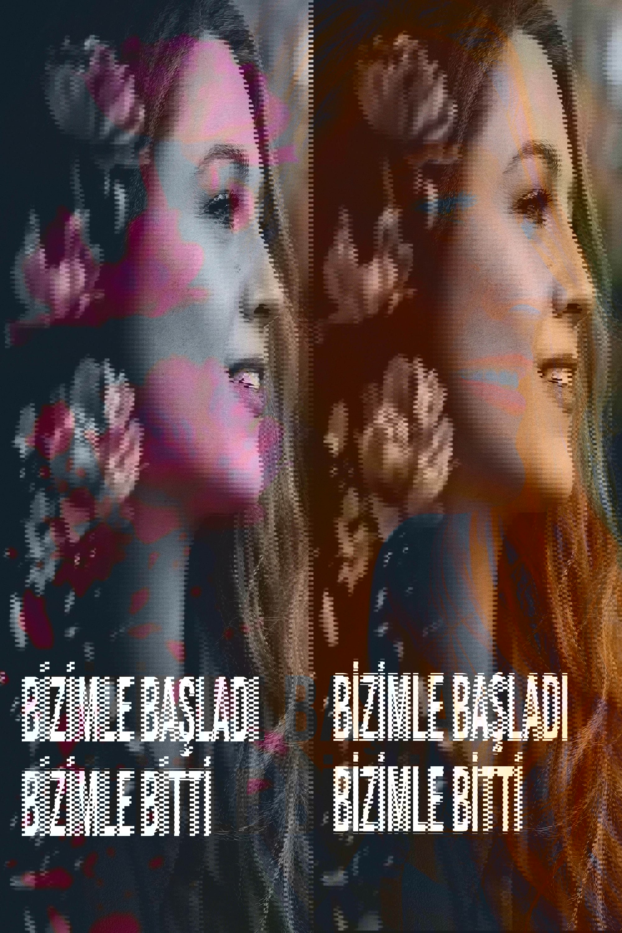 Bizimle Başladı Bizimle Bitti