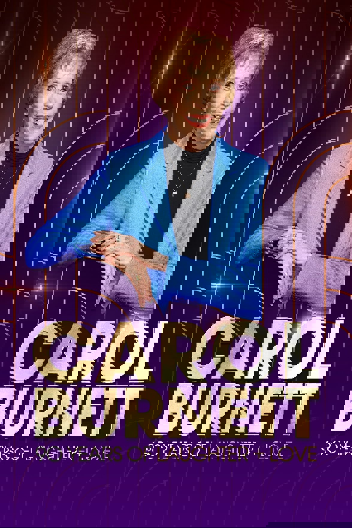 Carol Burnett: 90 Years of Laughter + Love