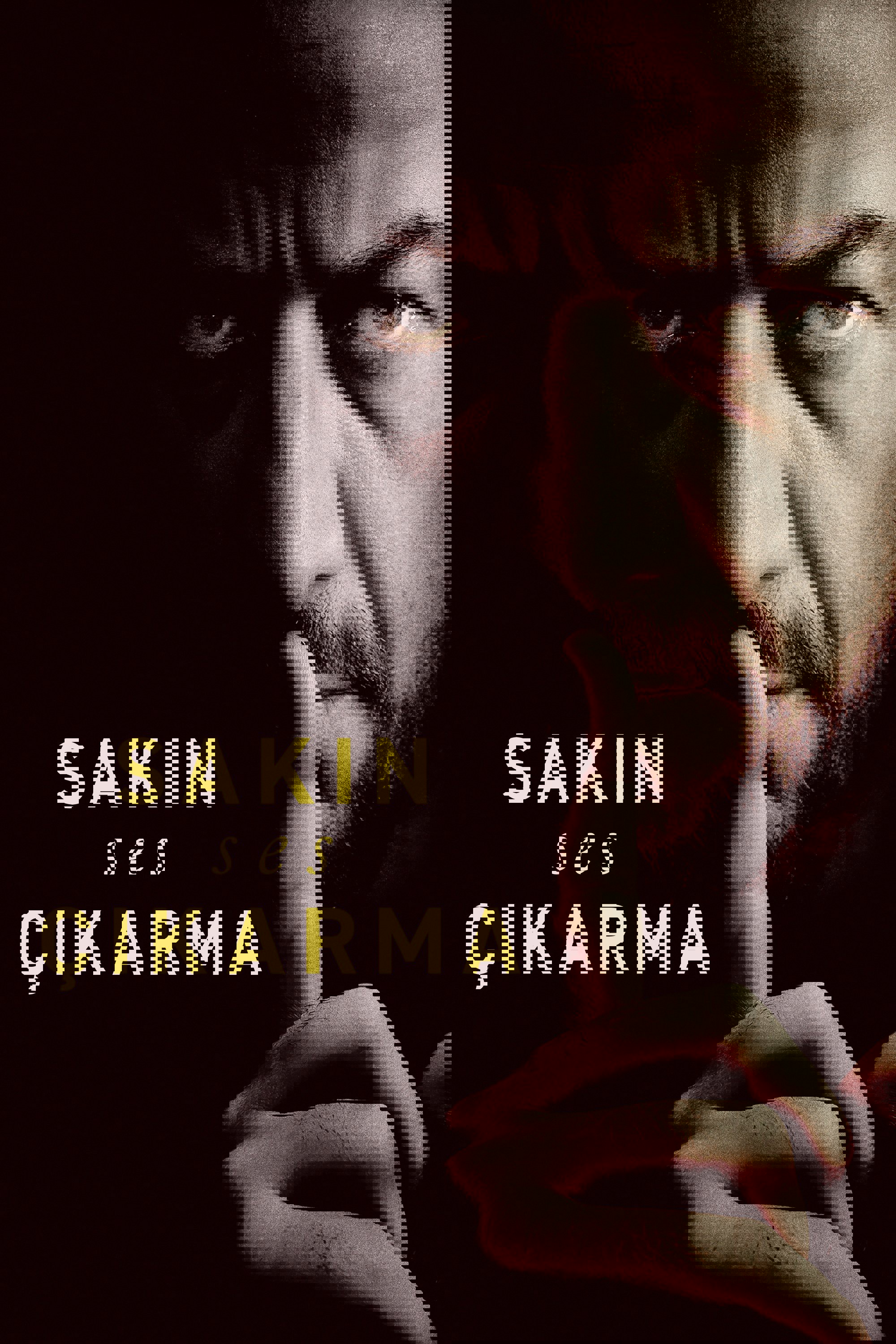 Sakın Ses Çıkarma