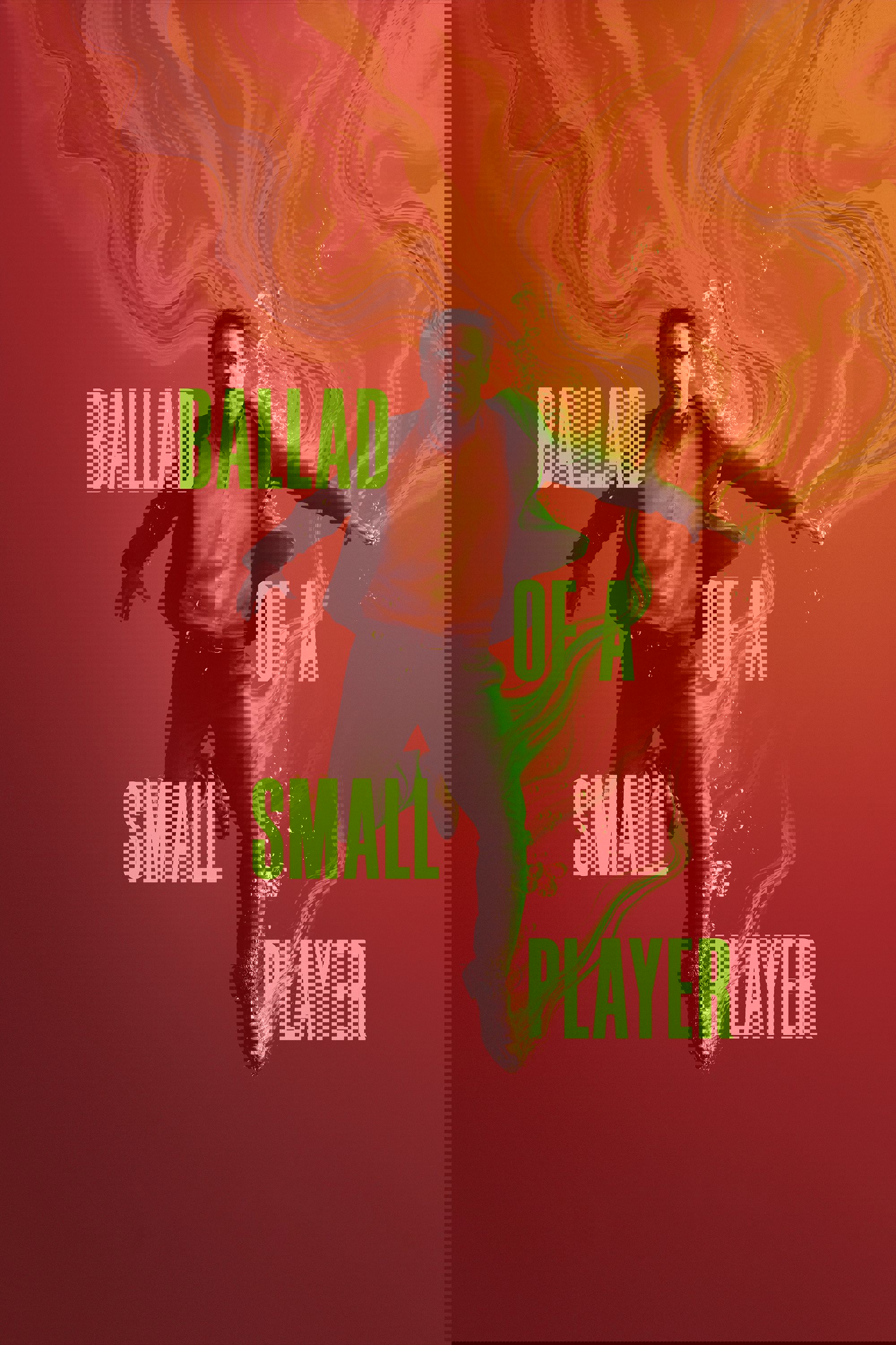 Ballad of a Small Player