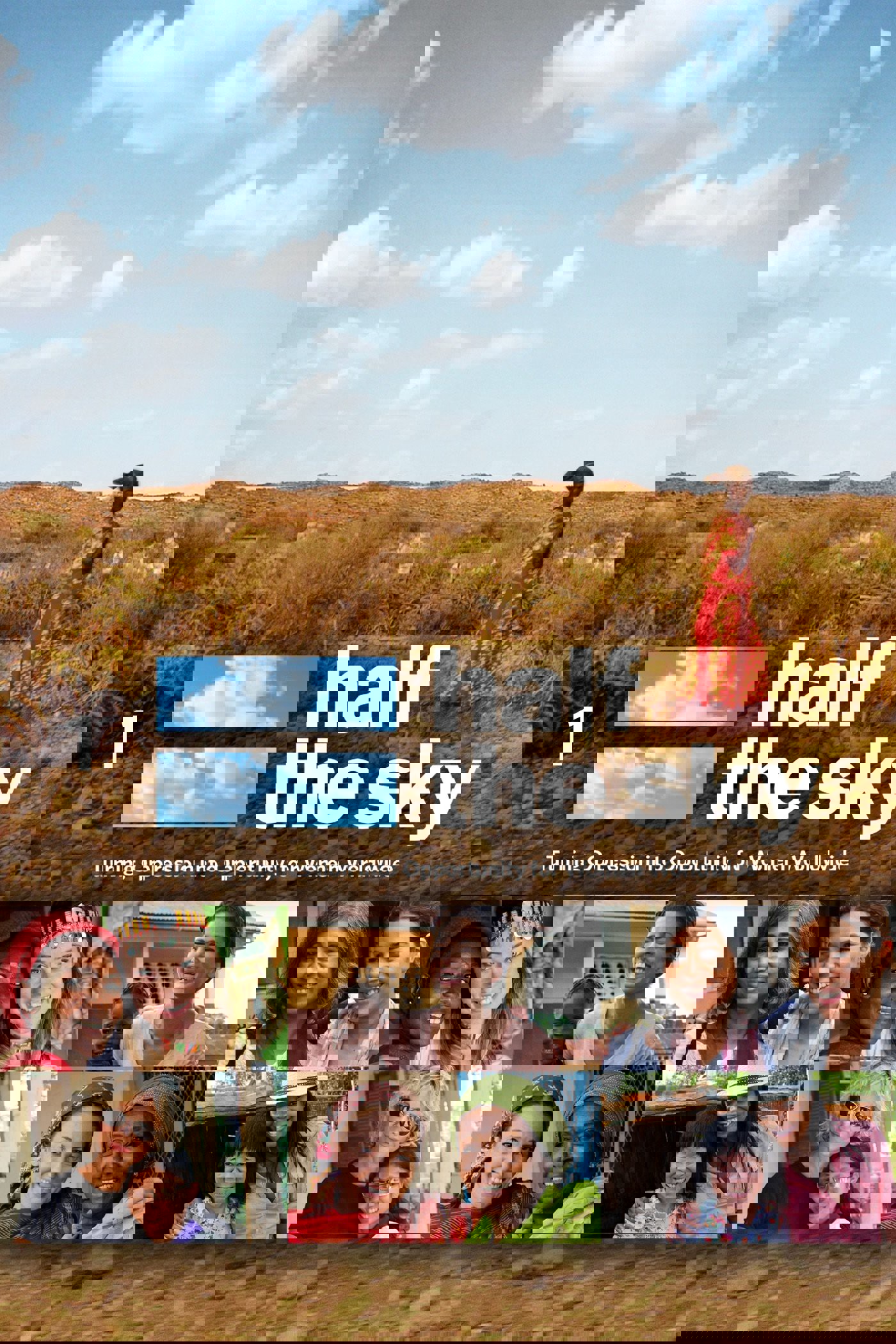 Half the Sky: Turning Oppression Into Opportunity for Women Worldwide