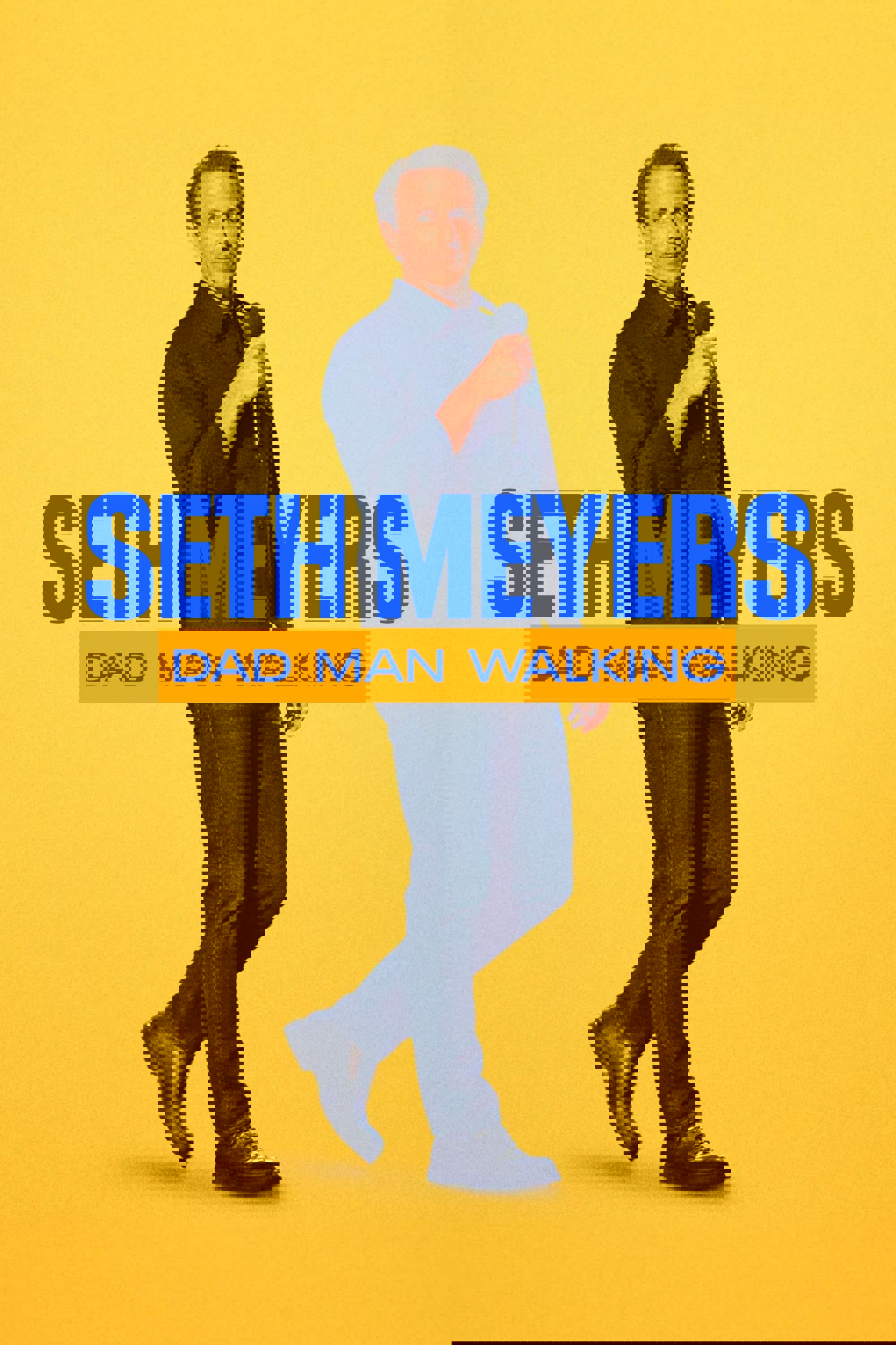 Seth Meyers: Dad Man Walking