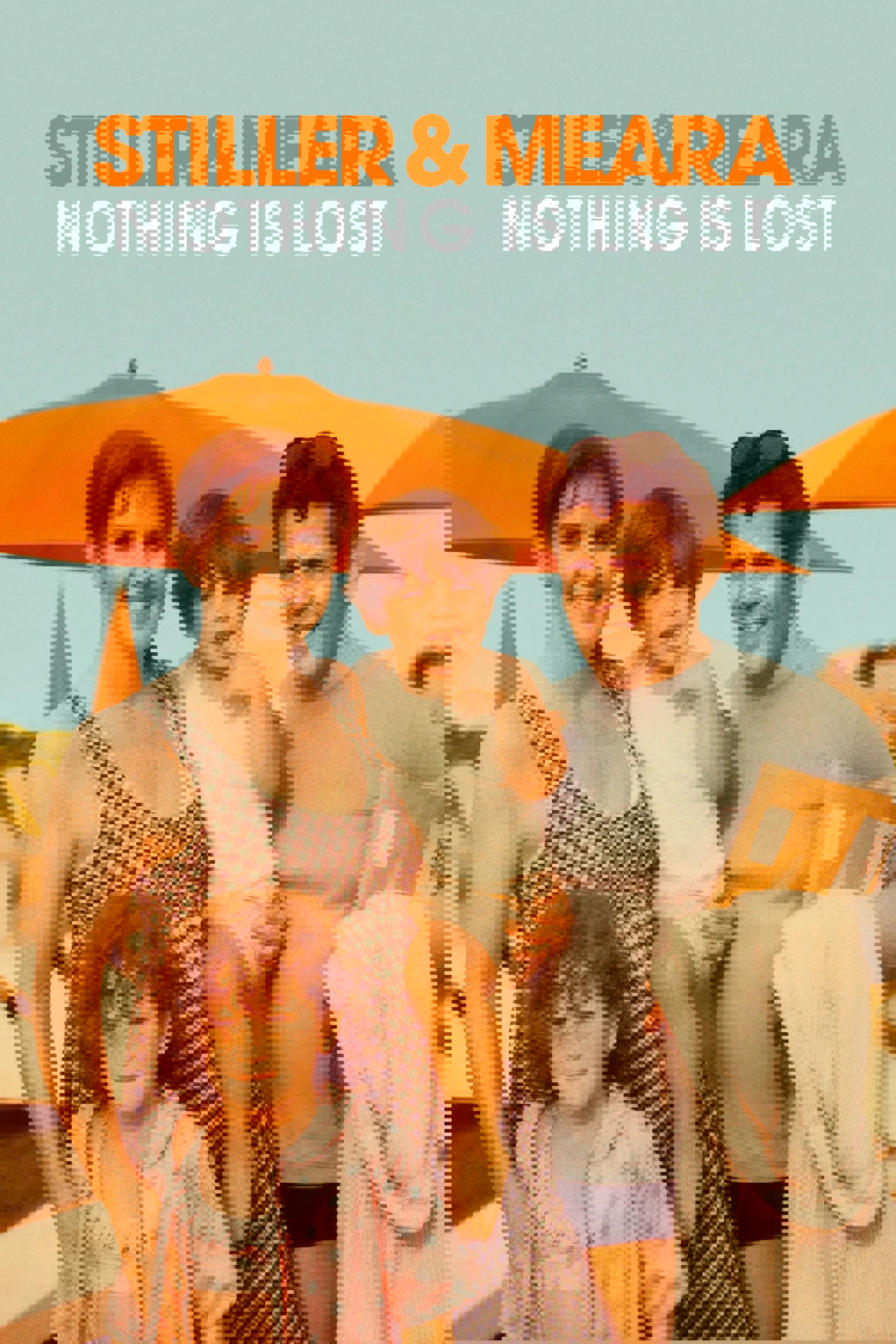 Stiller & Meara: Nothing Is Lost