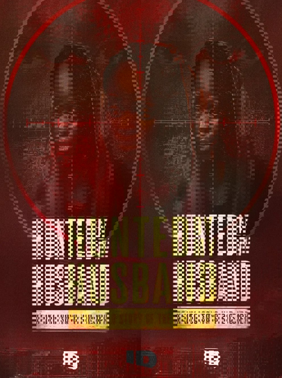 Hunted by My Husband: The Untold Story of the DC Sniper