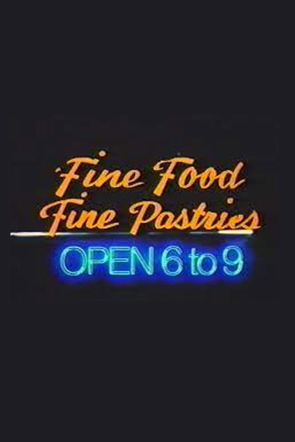 Fine Food, Fine Pastries, Open 6 to 9