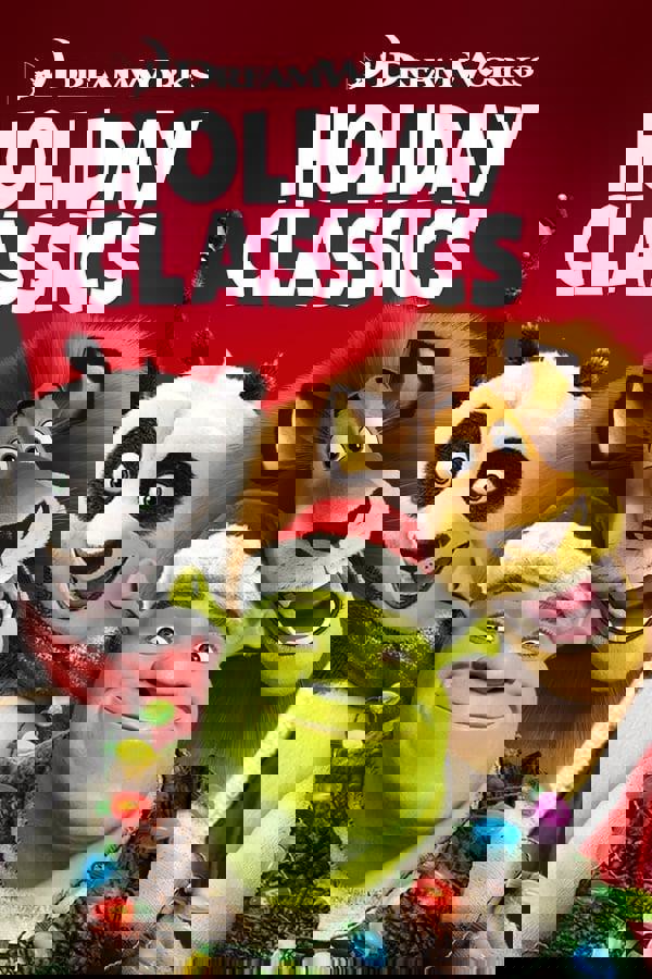 Dreamworks Tatil Klasikleri  / Neşeli Madagaskar /  Salonları Shrek  / Ejderhalar: Gece Hiddetinin Hediyesi  / Kung Fu Panda Tatili)