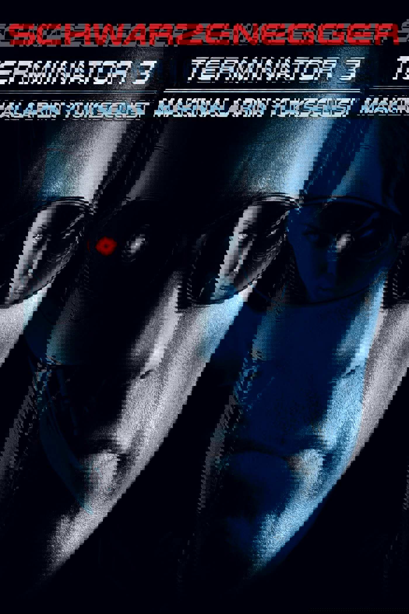 Terminatör 3: Makinelerin Yükselişi