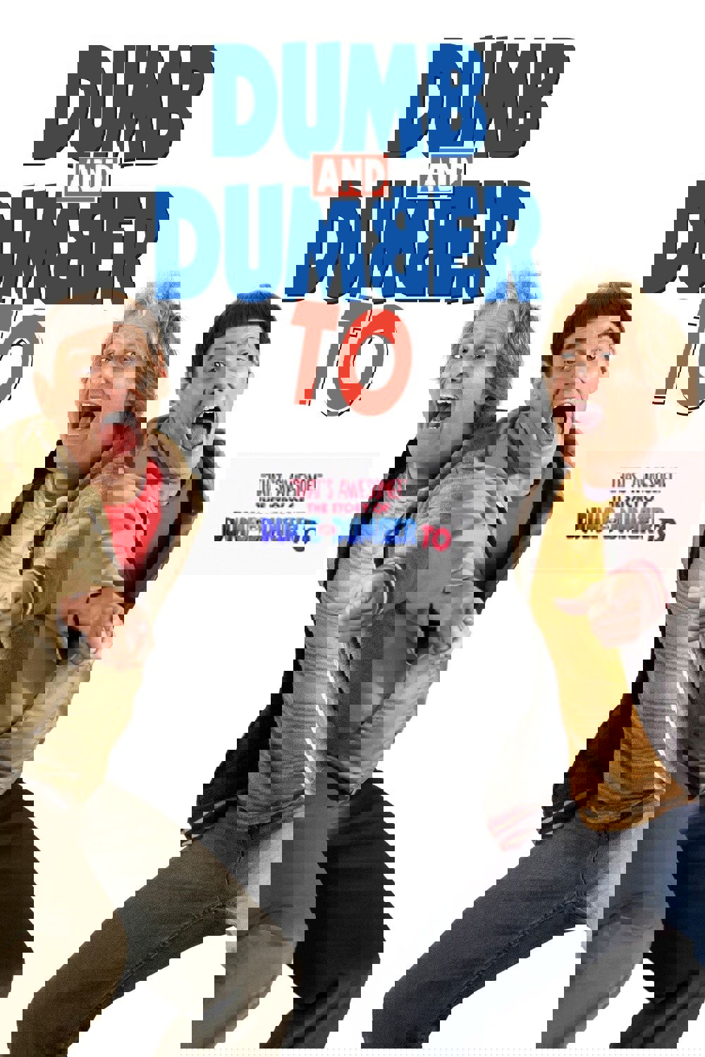 That's Awesome!": The Story of 'Dumb and Dumber To