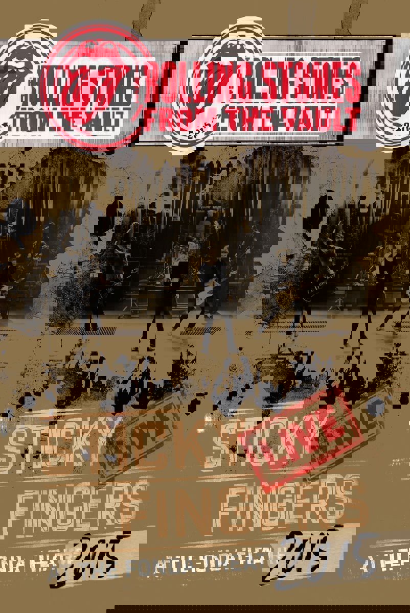 The Rolling Stones: From the Vault - Sticky Fingers Live at the Fonda Theatre 2015