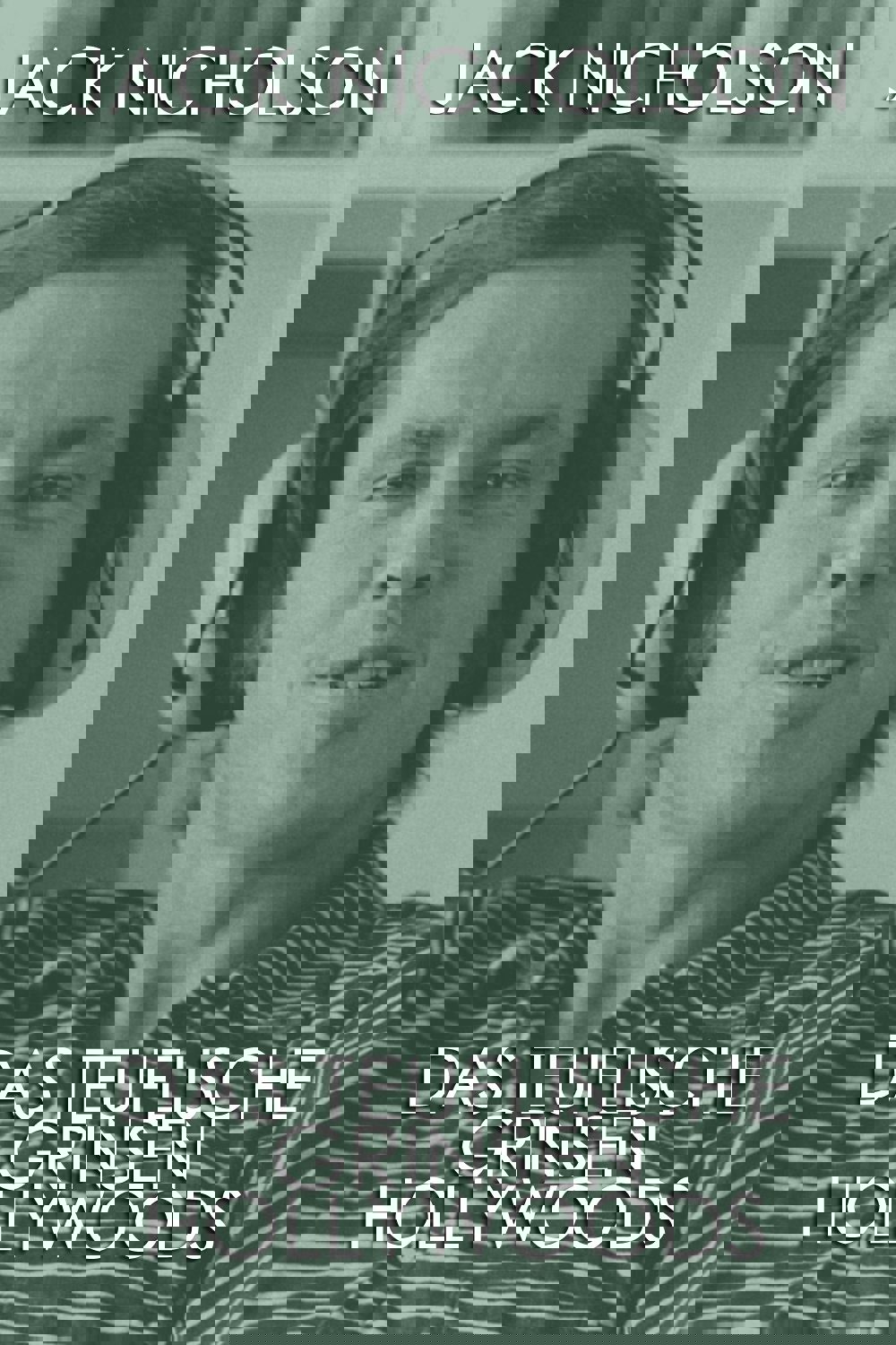 Jack Nicholson: Das Teuflische Grinsen Hollywoods