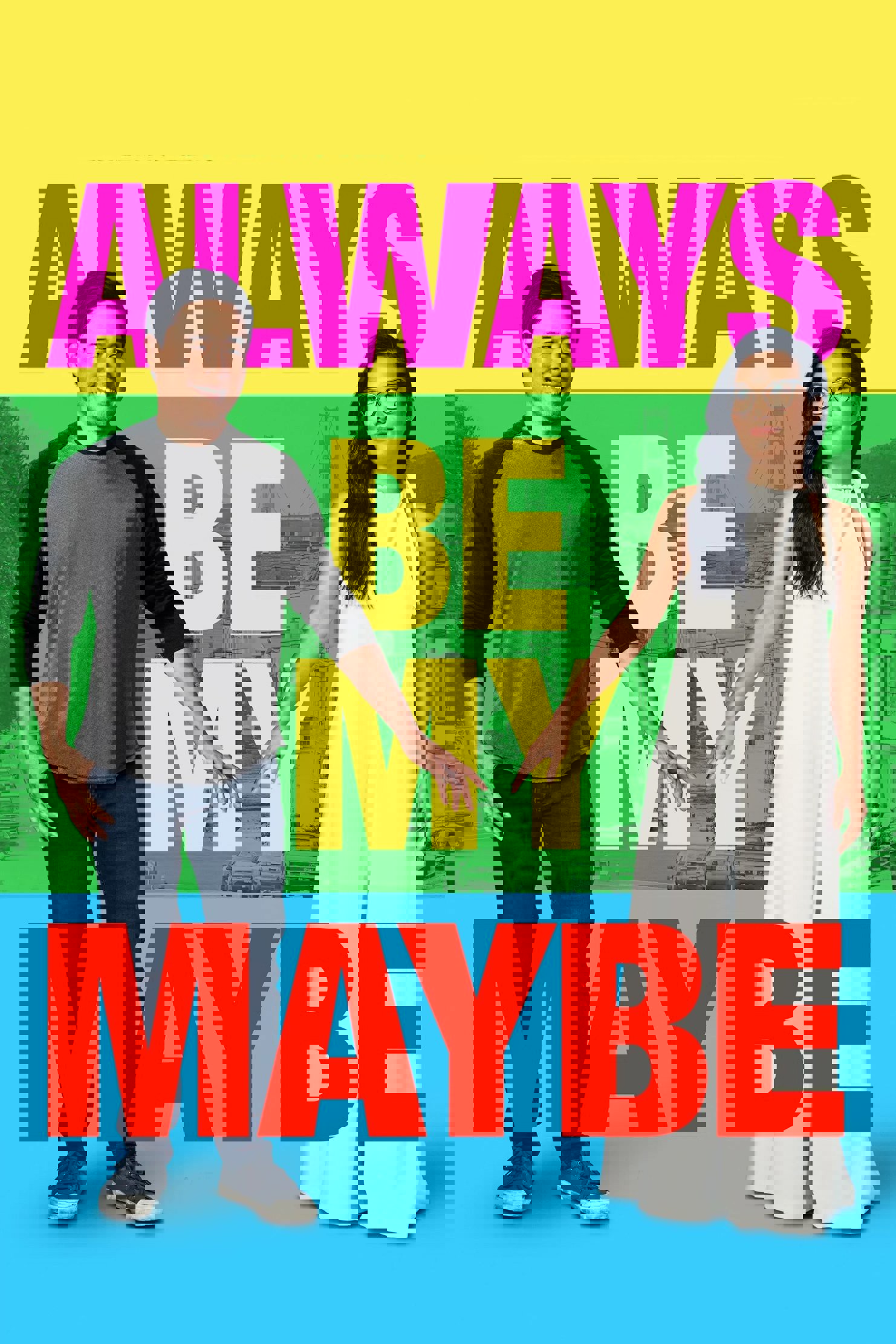 Always Be My Maybe