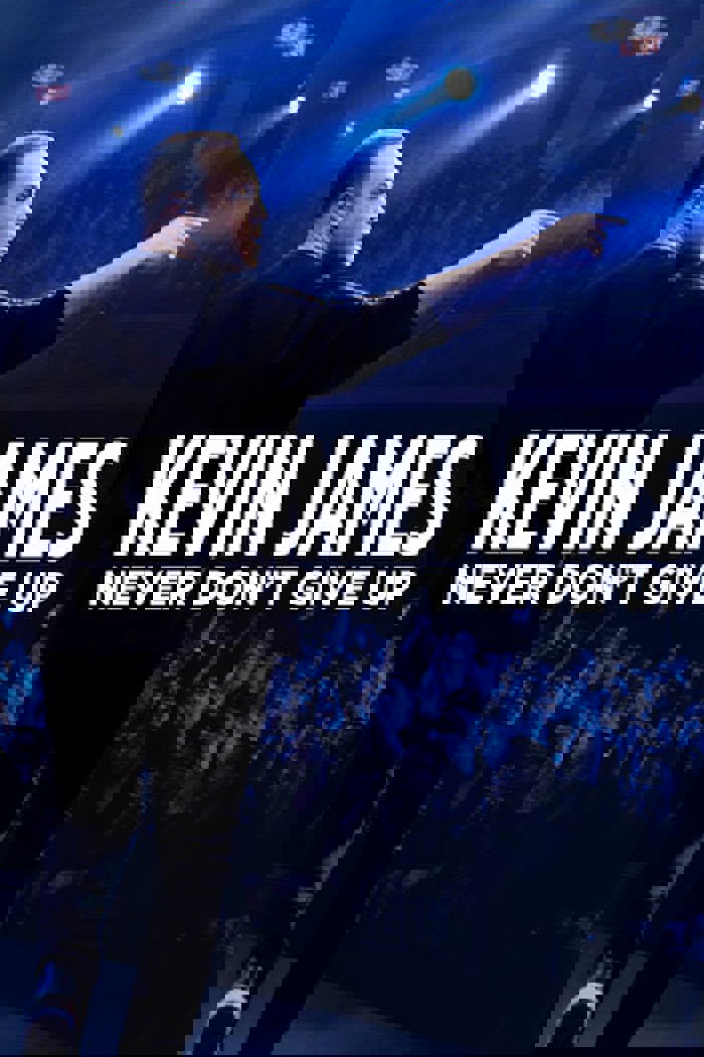 Kevin James: Never Don't Give Up