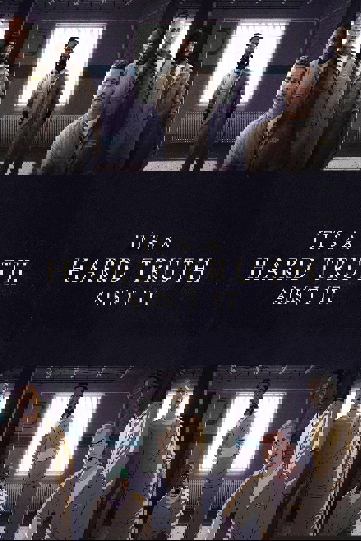 It's a Hard Truth Ain't It