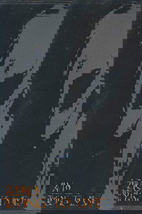 Zero - Dying To Live