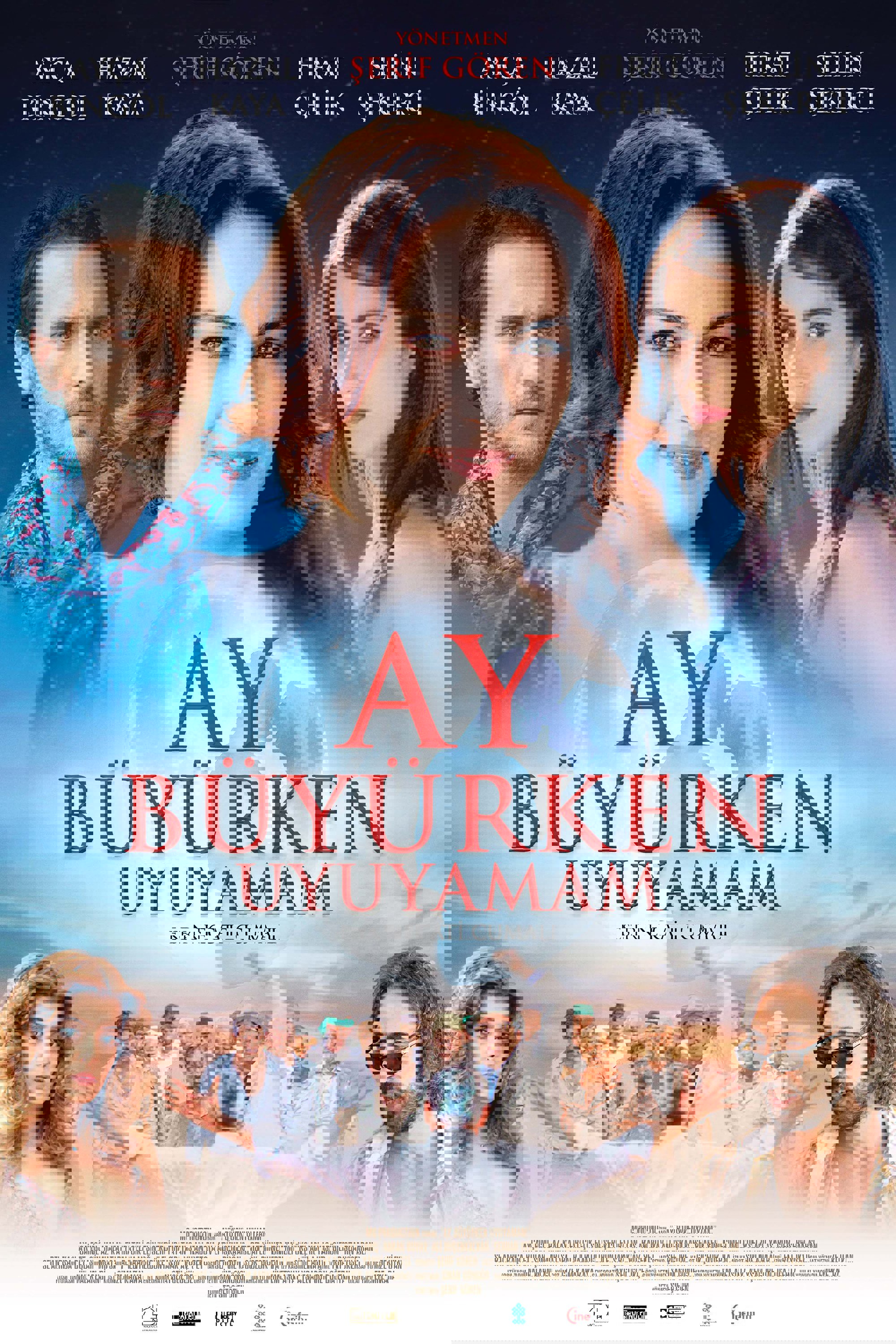 Ay Büyürken Uyuyamam