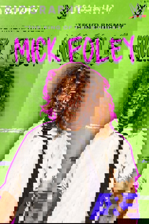 Biography: Mick Foley