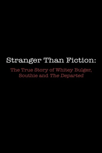 Stranger Than Fiction: The True Story of Whitey Bulger, Southie and 'The Departed'