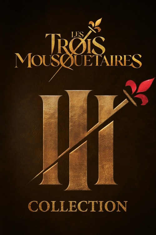 Les Trois Mousquetaires (Martin Bourboulon) - Saga
